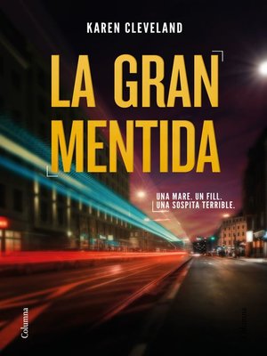 cover image of La gran mentida